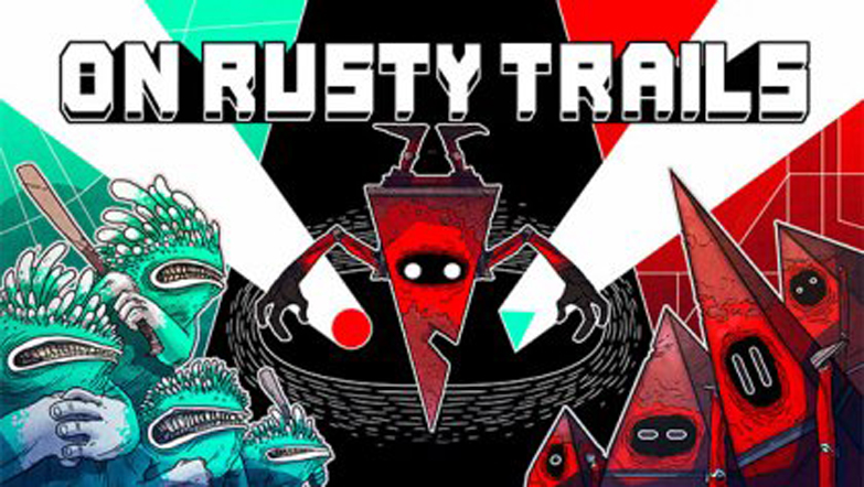On Rusty Trails Review